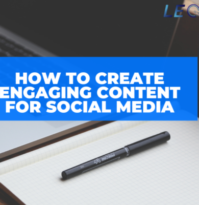 How to Create Engaging Content for Social Media